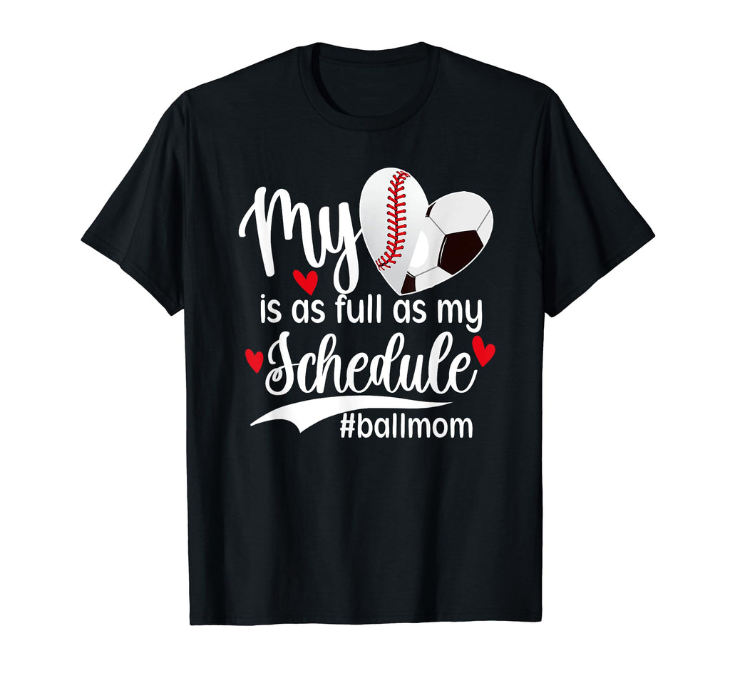 Ball Mom Proud Baseball Soccer Mom T-Shirt - Custom Art Print Men Women - T-Shirt, Sweatshirt, Hoodie