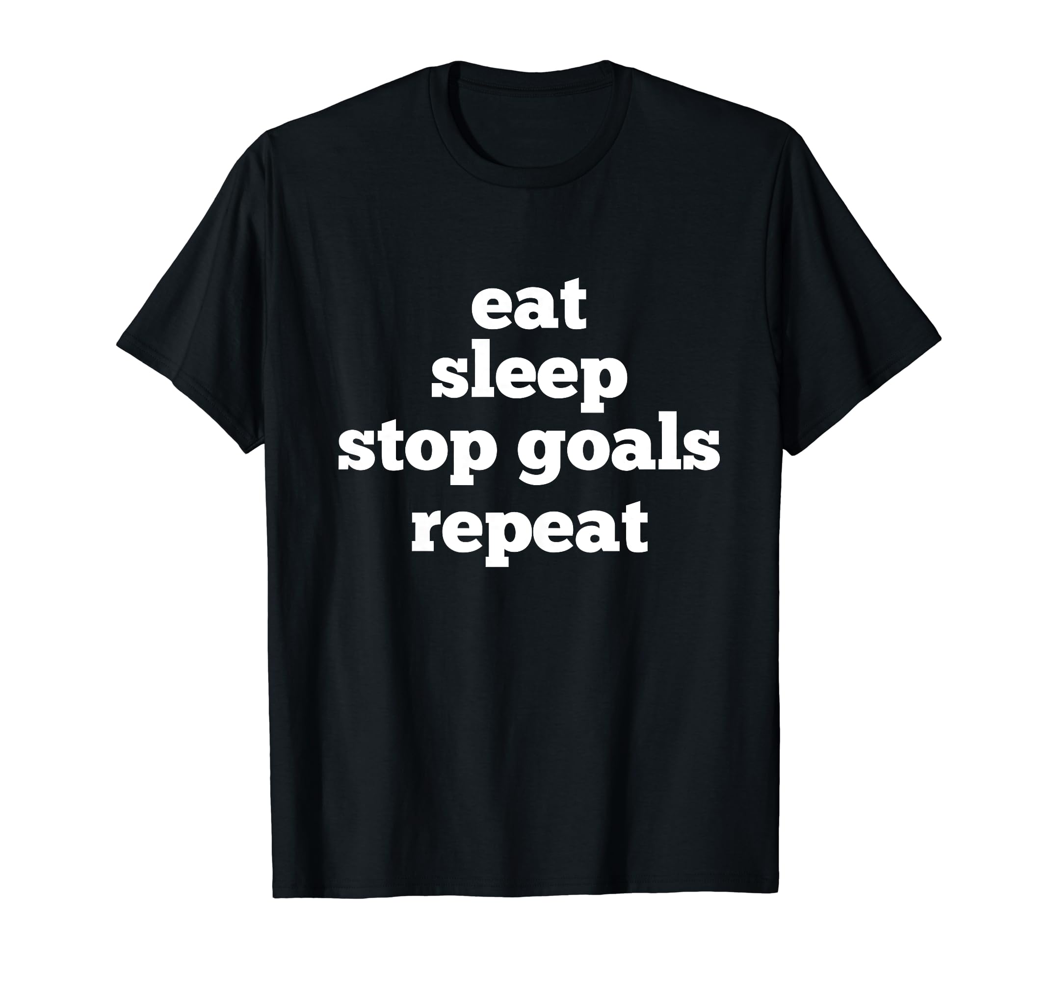 Goalie Goalkeeper T-Shirt - Fun Novelty Design Unisex - T-Shirt, Sweatshirt, Hoodie