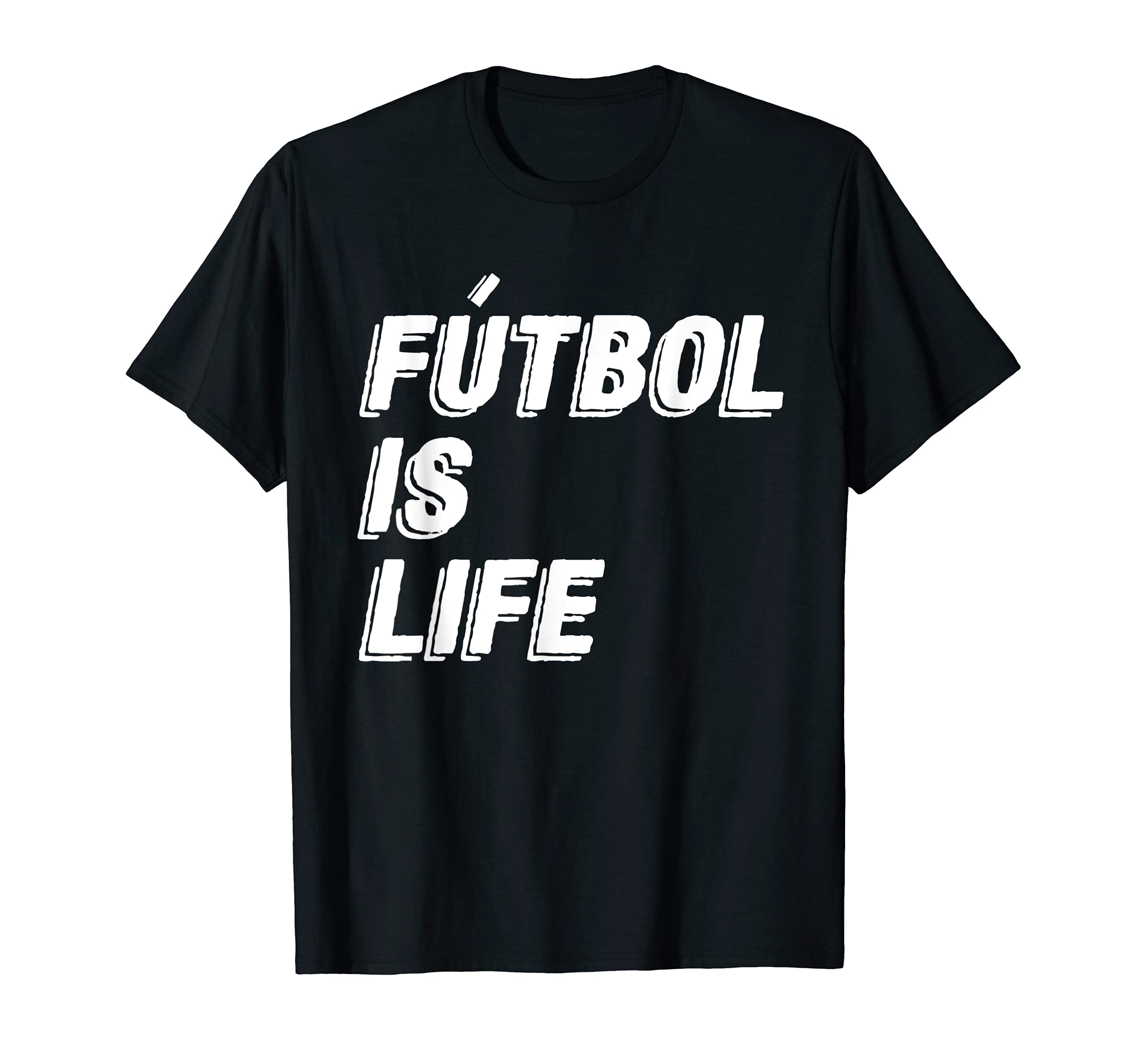 Futbol Is Life T-Shirt - Graphic Print for Adults - T-Shirt, Sweatshirt, Hoodie