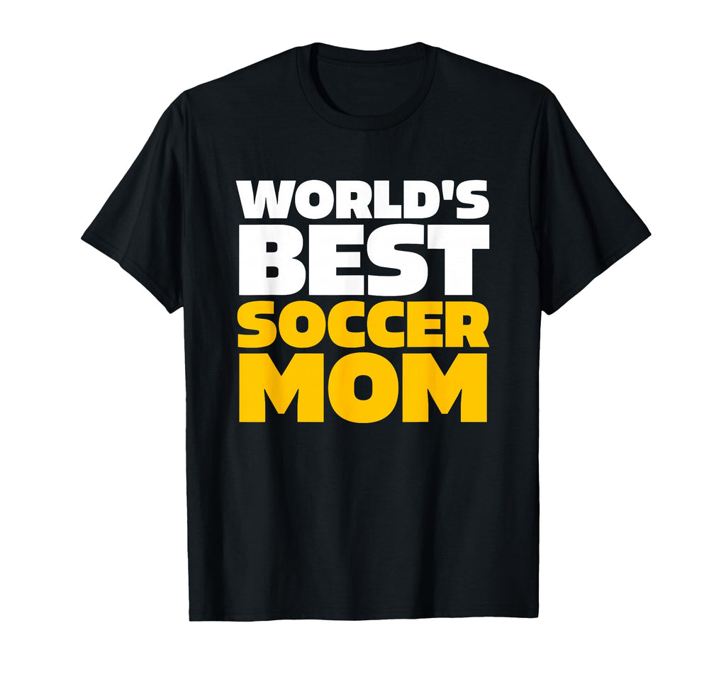 Worlds Best Soccer Mom T-Shirt - Graphic Print for Adults - T-Shirt, Sweatshirt, Hoodie