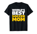 Worlds Best Soccer Mom T-Shirt - Graphic Print for Adults - T-Shirt, Sweatshirt, Hoodie