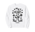 My Heart Is That Field Soccer Lita Sweatshirt - Unique Graphic for Adults - T-Shirt, Sweatshirt, Hoodie