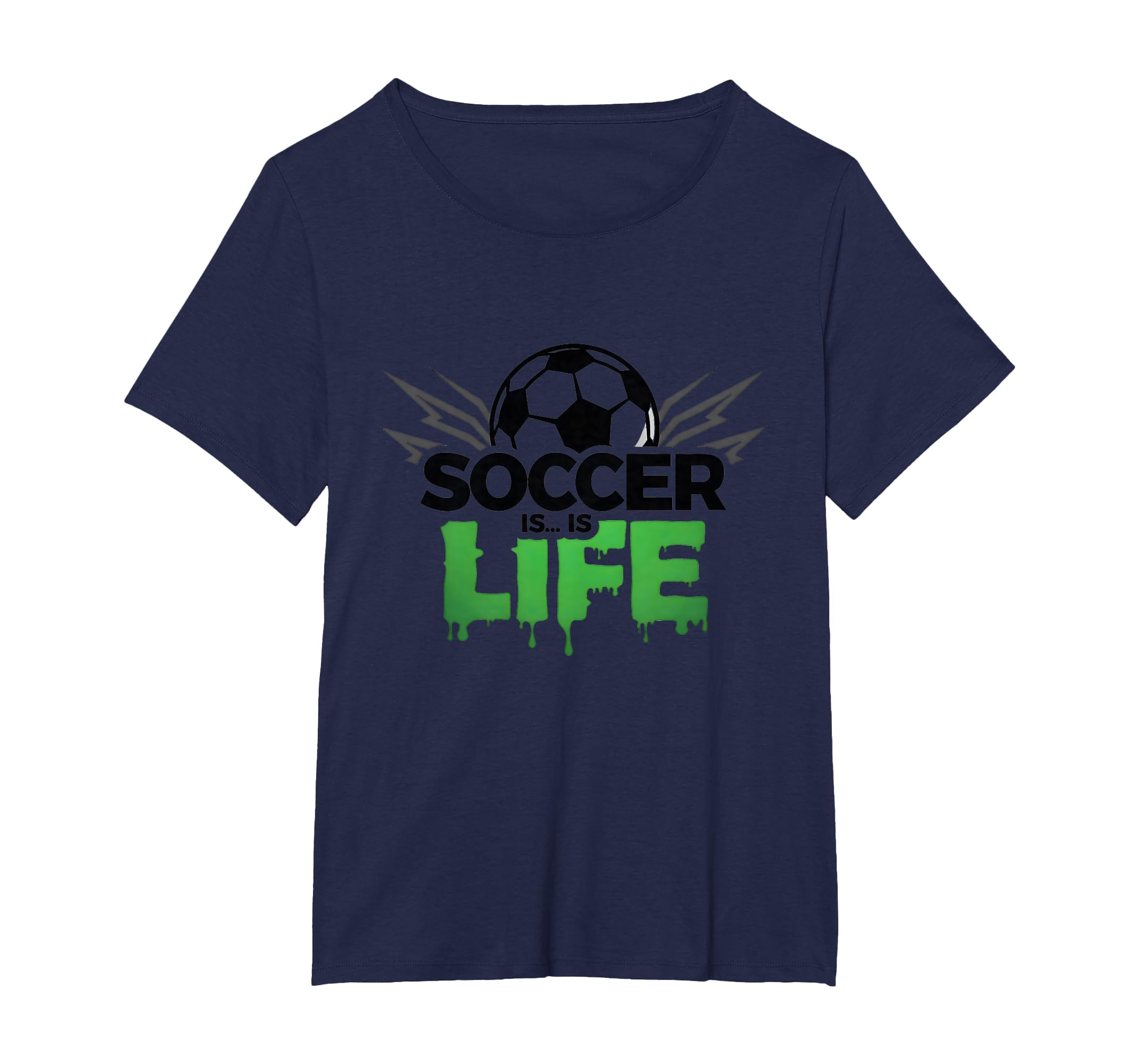 Soccer Is Life Passionate Fan Sports T-Shirt - Graphic Print for Adults - T-Shirt, Sweatshirt, Hoodie