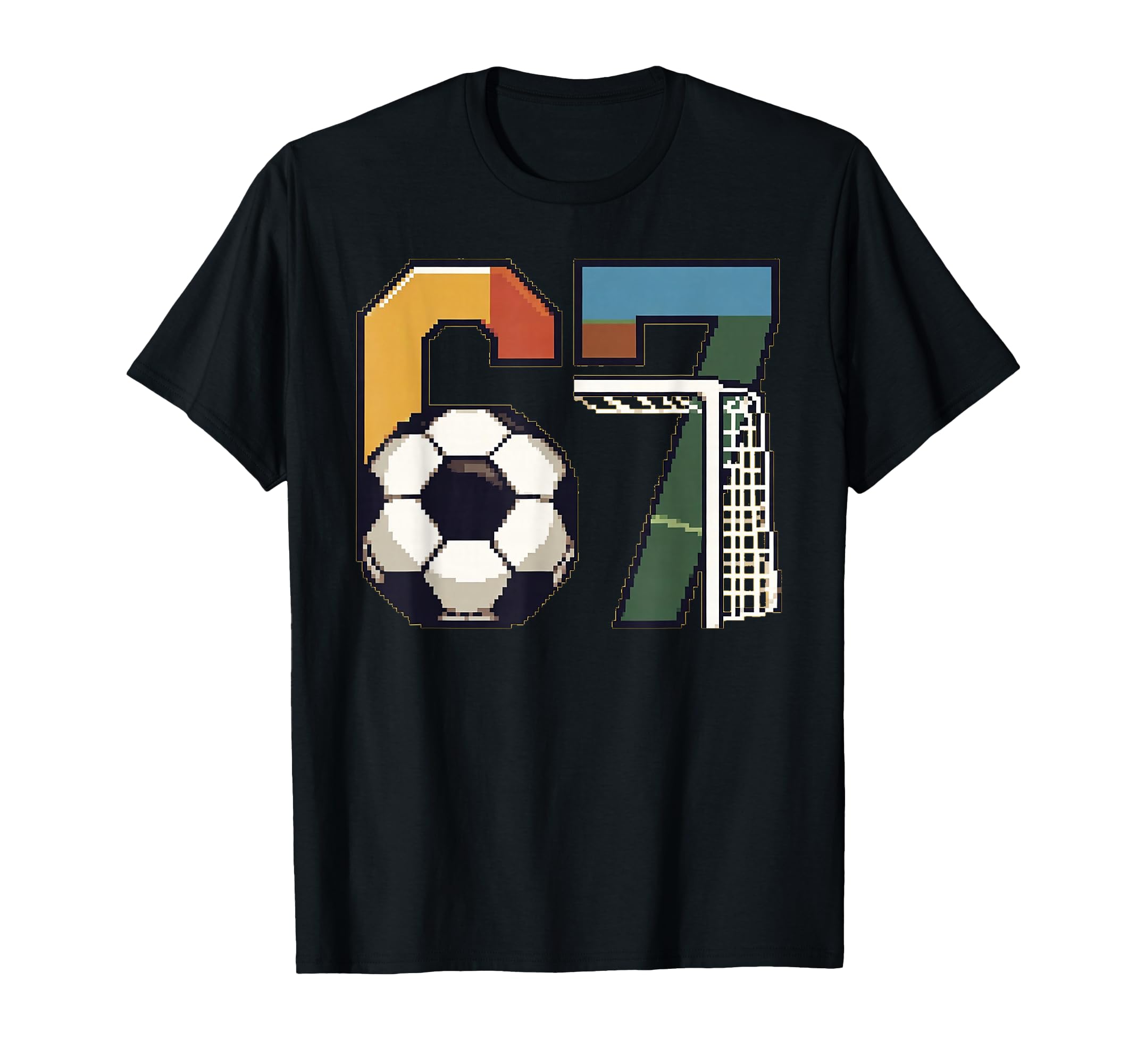 67 Meme Football Six Seven Gift 6 7 T-Shirt - Casual Everyday Wear Unisex - T-Shirt, Sweatshirt, Hoodie