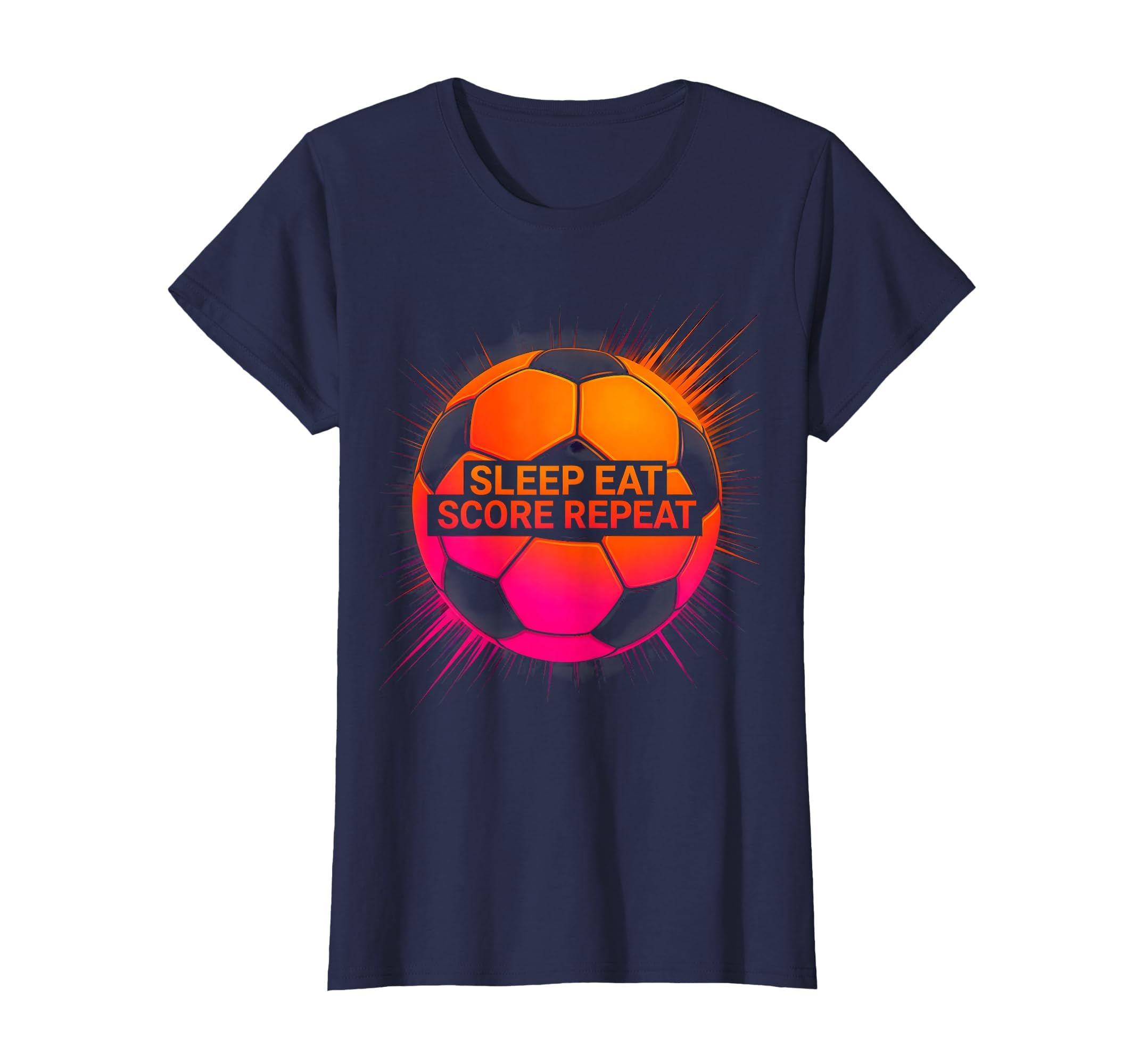 Sleep Eat Score Repeat Soccer Fan T-Shirt - Novelty Apparel for Adults - T-Shirt, Sweatshirt, Hoodie
