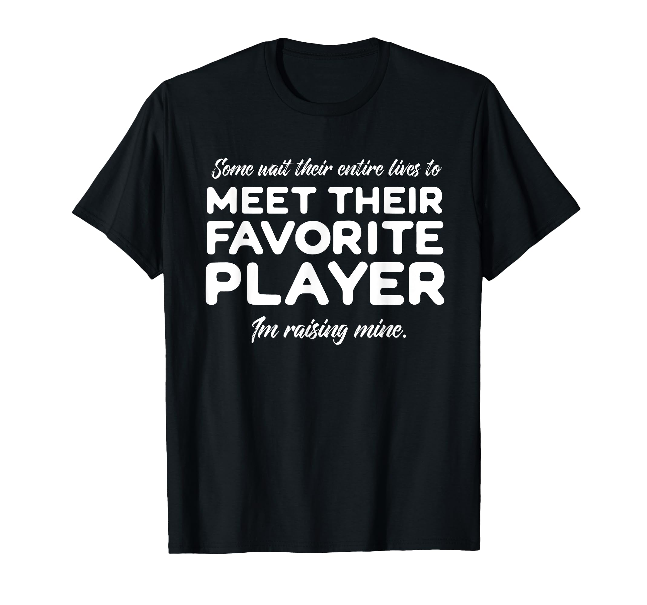 Wait Entire Lives To Meet Their T-Shirt - Unique Graphic for Adults - T-Shirt, Sweatshirt, Hoodie