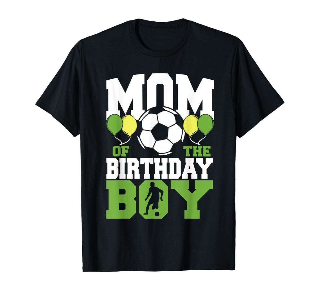 Mom Birthday Family Matching Soccer T-Shirt - Custom Art Print Men Women - T-Shirt, Sweatshirt, Hoodie