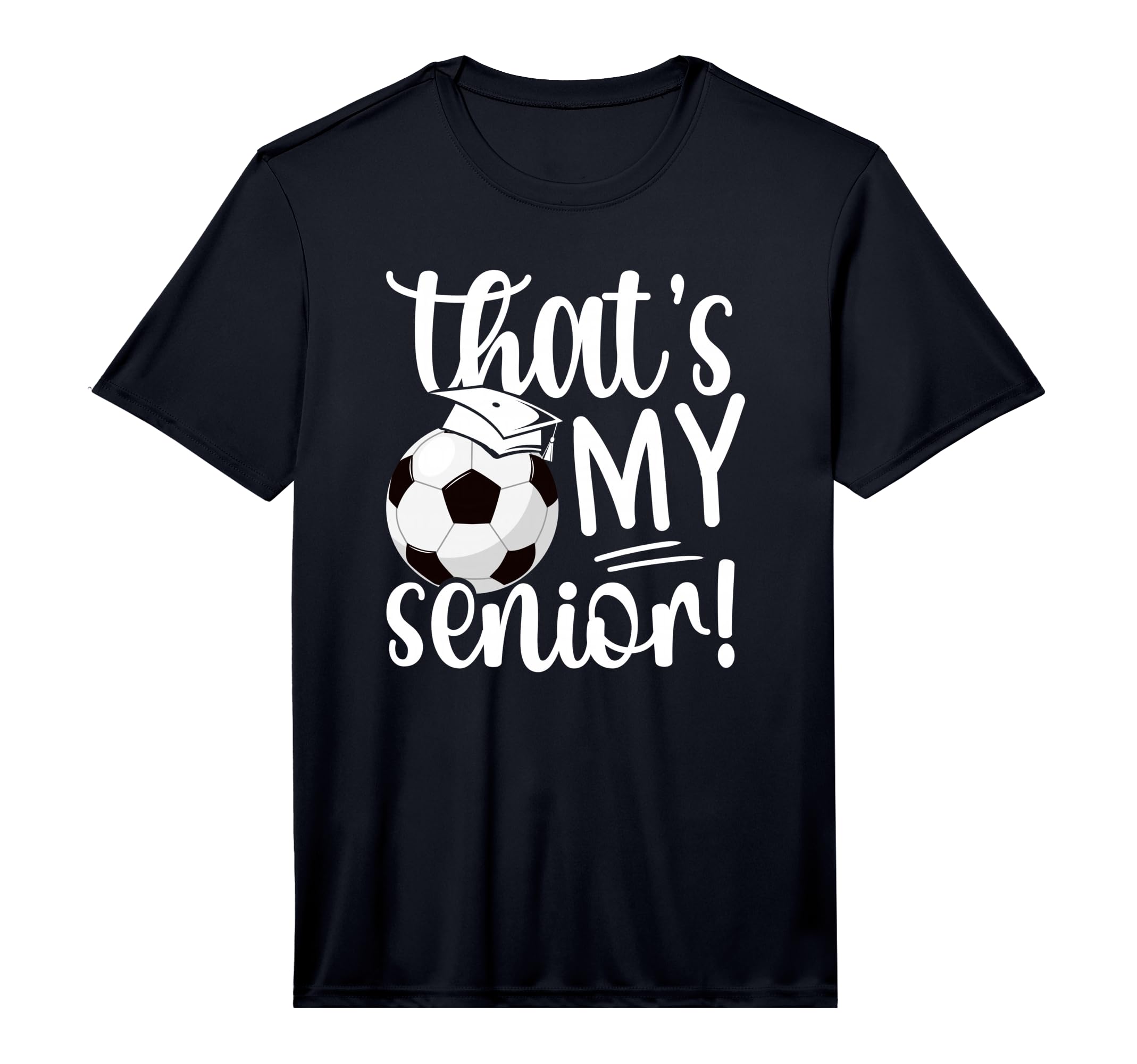 Mens Thats My Soccer Senior Mom T-Shirt - Novelty Apparel for Adults - T-Shirt, Sweatshirt, Hoodie