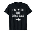Im Disco Ball Funny Halloween Couple T-Shirt - Casual Everyday Wear Unisex - T-Shirt, Sweatshirt, Hoodie