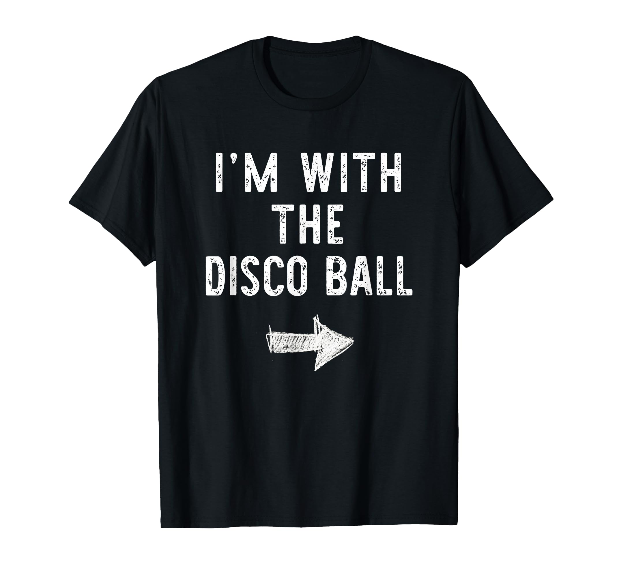 Im Disco Ball Funny Halloween Couple T-Shirt - Casual Everyday Wear Unisex - T-Shirt, Sweatshirt, Hoodie