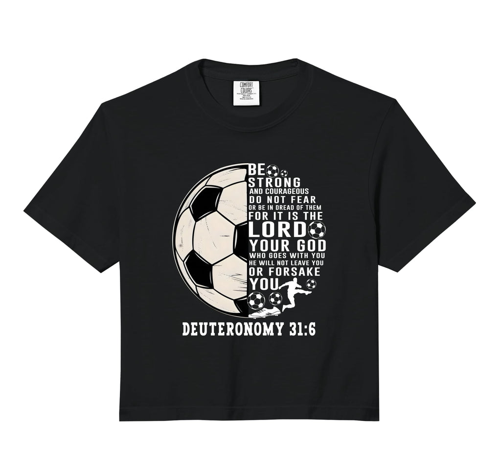 Soccer Faith Deuteronomy 31 6 Bible Hoodie - Fun Novelty Design for Adults - T-Shirt, Sweatshirt, Hoodie