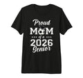 Senior Mom Soccer Class 2026 Womens T-Shirt - Casual Everyday Wear Unisex - T-Shirt, Sweatshirt, Hoodie