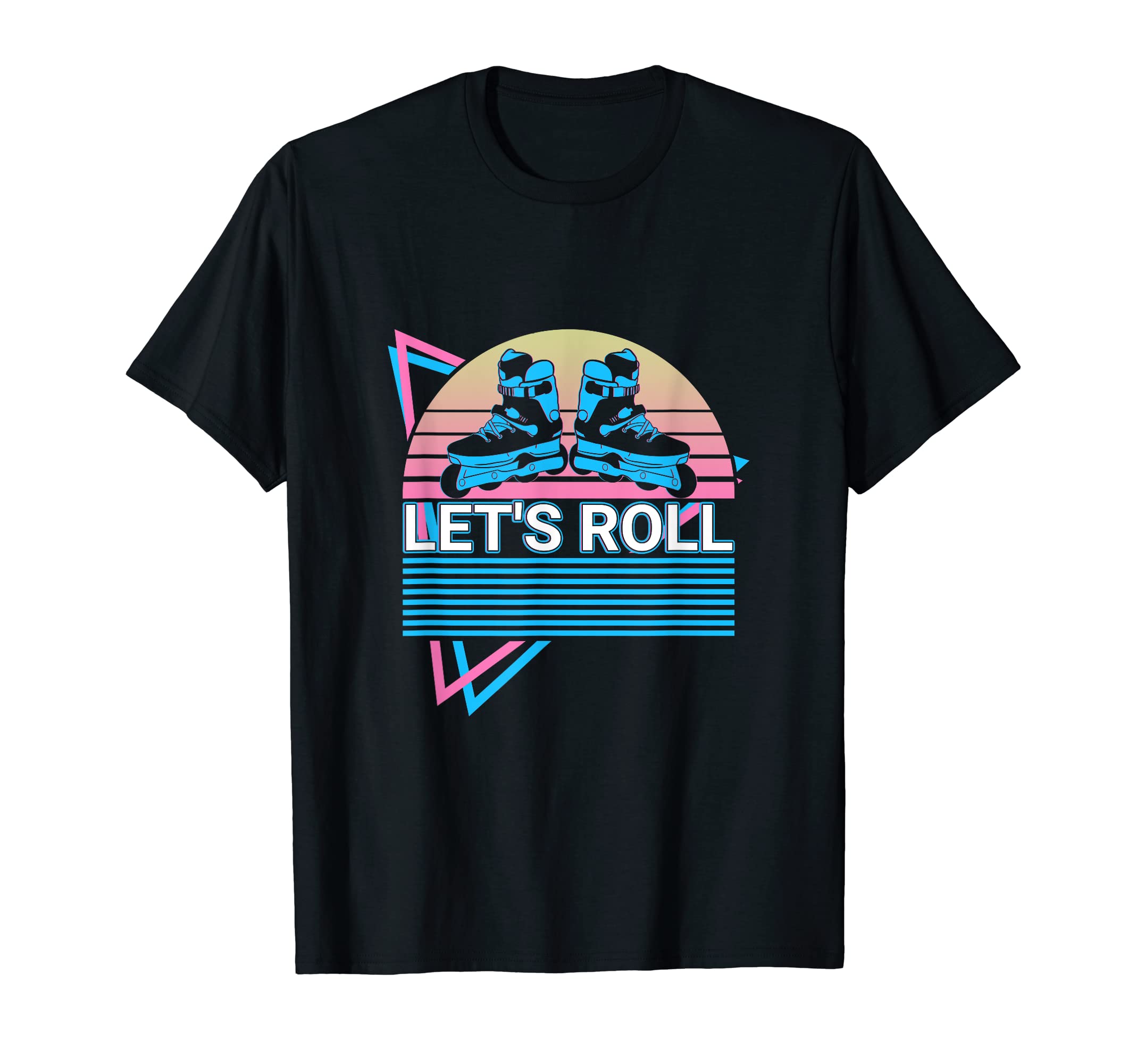 Roller Skate Roller Skating Lets Roll T-Shirt - Trendy Graphic Unisex - T-Shirt, Sweatshirt, Hoodie