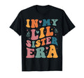 My Lil Sister Era Announcement T-Shirt - Custom Art Print for Adults - T-Shirt, Sweatshirt, Hoodie