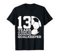Soccer 13 Years Awesome Soccer T-Shirt - Minimalist Print Unisex - T-Shirt, Sweatshirt, Hoodie