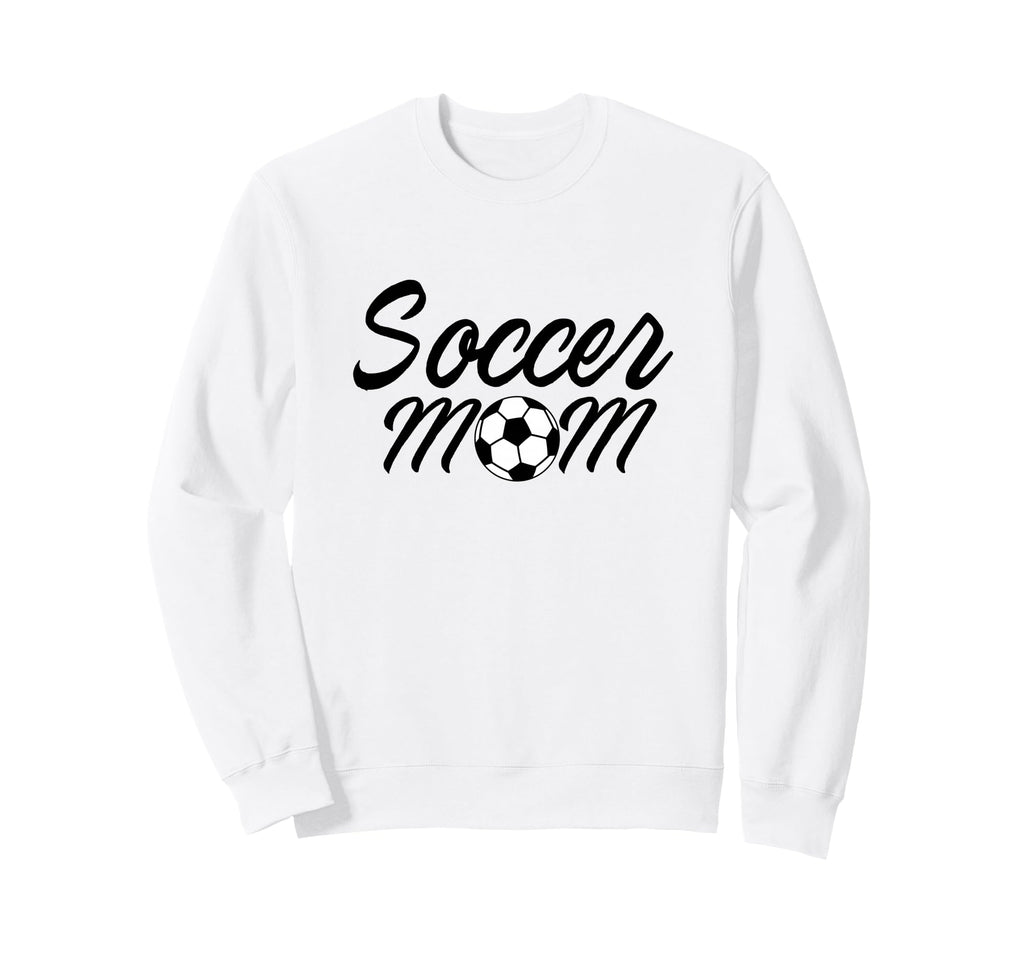 Soccer Mom Sport Team Mama Soccer Sweatshirt - Graphic Print Men Women - T-Shirt, Sweatshirt, Hoodie