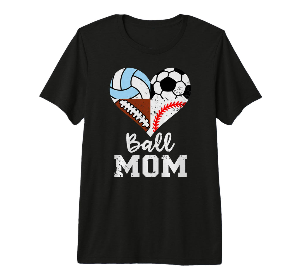 Ball Mom Funny Soccer Football Baseball T-Shirt - Trendy Graphic Unisex - T-Shirt, Sweatshirt, Hoodie