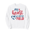 My Heart Is Field Soccer Mom Sweatshirt - Minimalist Print Men Women - T-Shirt, Sweatshirt, Hoodie