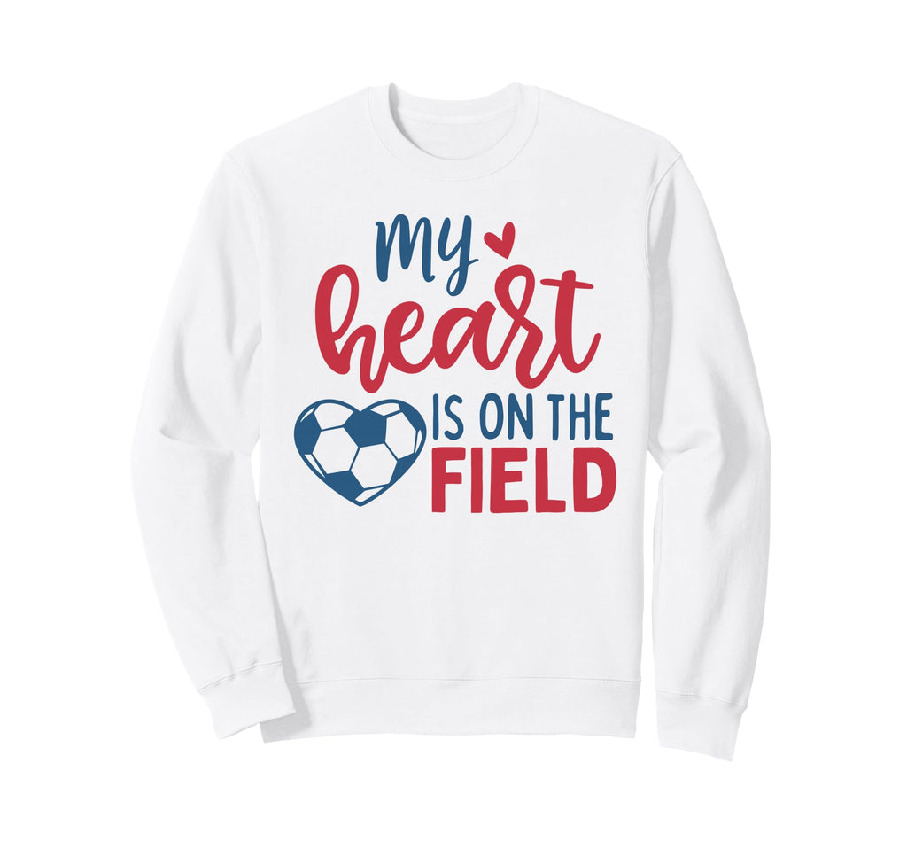 My Heart Is Field Soccer Mom Soccer Sweatshirt - Trendy Graphic for Adults - T-Shirt, Sweatshirt, Hoodie