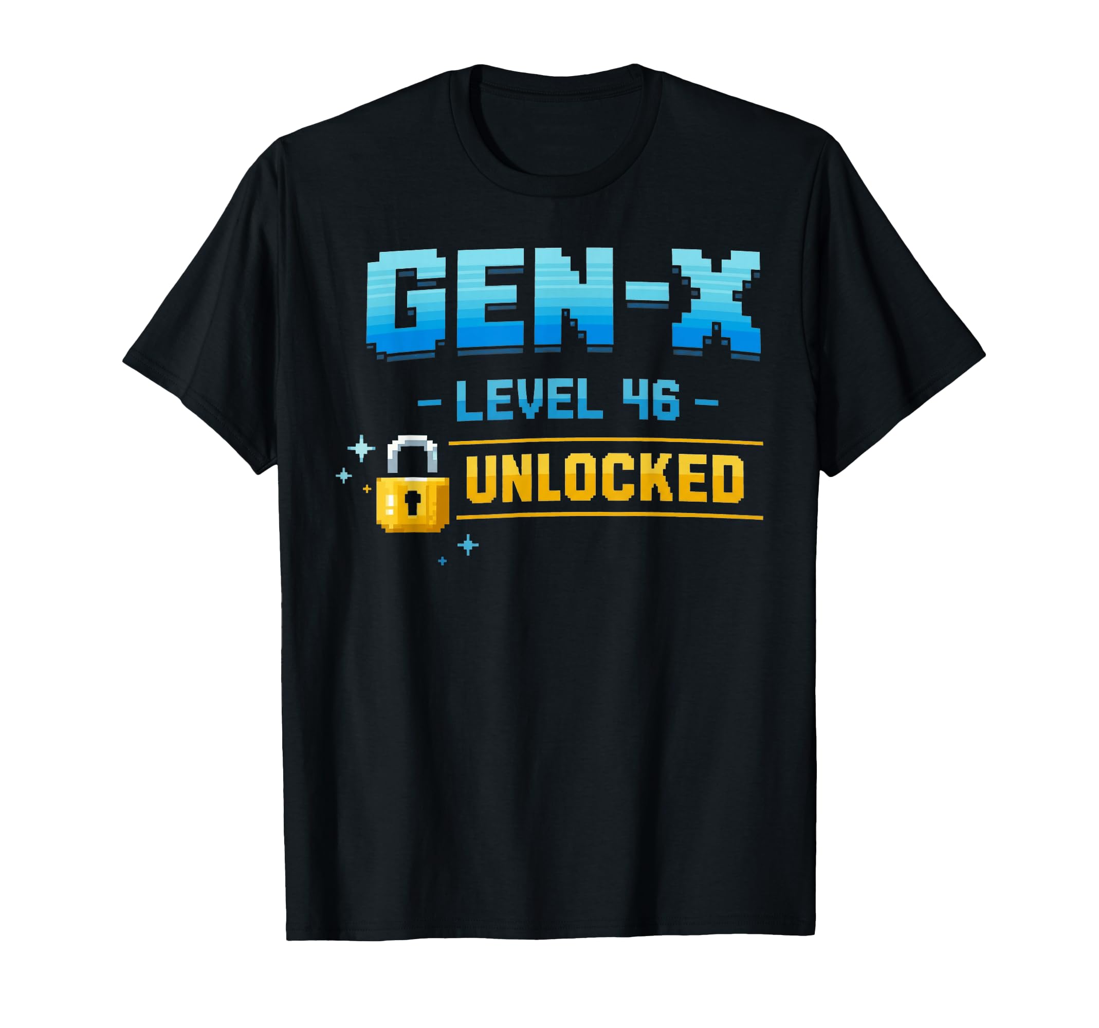 Gen X Level 46 Unlocked Gamer Birthday T-Shirt - Graphic Print Men Women - T-Shirt, Sweatshirt, Hoodie