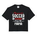 My Favorite Soccer Player Calls Me Mama Sweatshirt - Graphic Print Unisex - T-Shirt, Sweatshirt, Hoodie