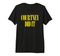 Courtney Did It Fun Punk Rock 90S Music T-Shirt - Custom Art Print Unisex - T-Shirt, Sweatshirt, Hoodie