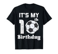 Its My 10Th Birthday Soccer 10 Years Old T-Shirt - Unique Graphic Unisex - T-Shirt, Sweatshirt, Hoodie
