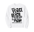 Venice Beach California Roller Skate Sweatshirt - Unique Graphic Men Women - T-Shirt, Sweatshirt, Hoodie