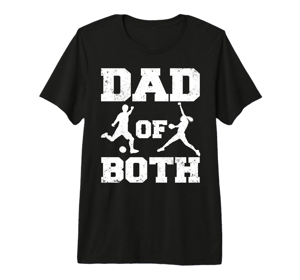 Mens Dad Both Funny Soccer T-Shirt - Casual Everyday Wear Men Women - T-Shirt, Sweatshirt, Hoodie