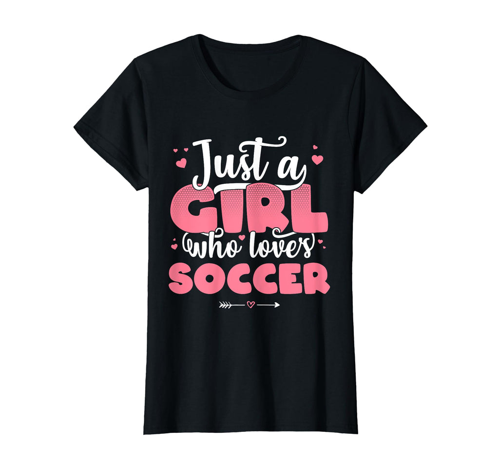 Just Who Loves Soccer Football Player T-Shirt - Graphic Print Unisex - T-Shirt, Sweatshirt, Hoodie