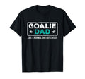 Goalie Dad Like Normal Dad But Cooler T-Shirt - Fun Novelty Design Unisex - T-Shirt, Sweatshirt, Hoodie