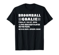 Funny Broomball Goalie T-Shirt - Casual Everyday Wear for Adults - T-Shirt, Sweatshirt, Hoodie