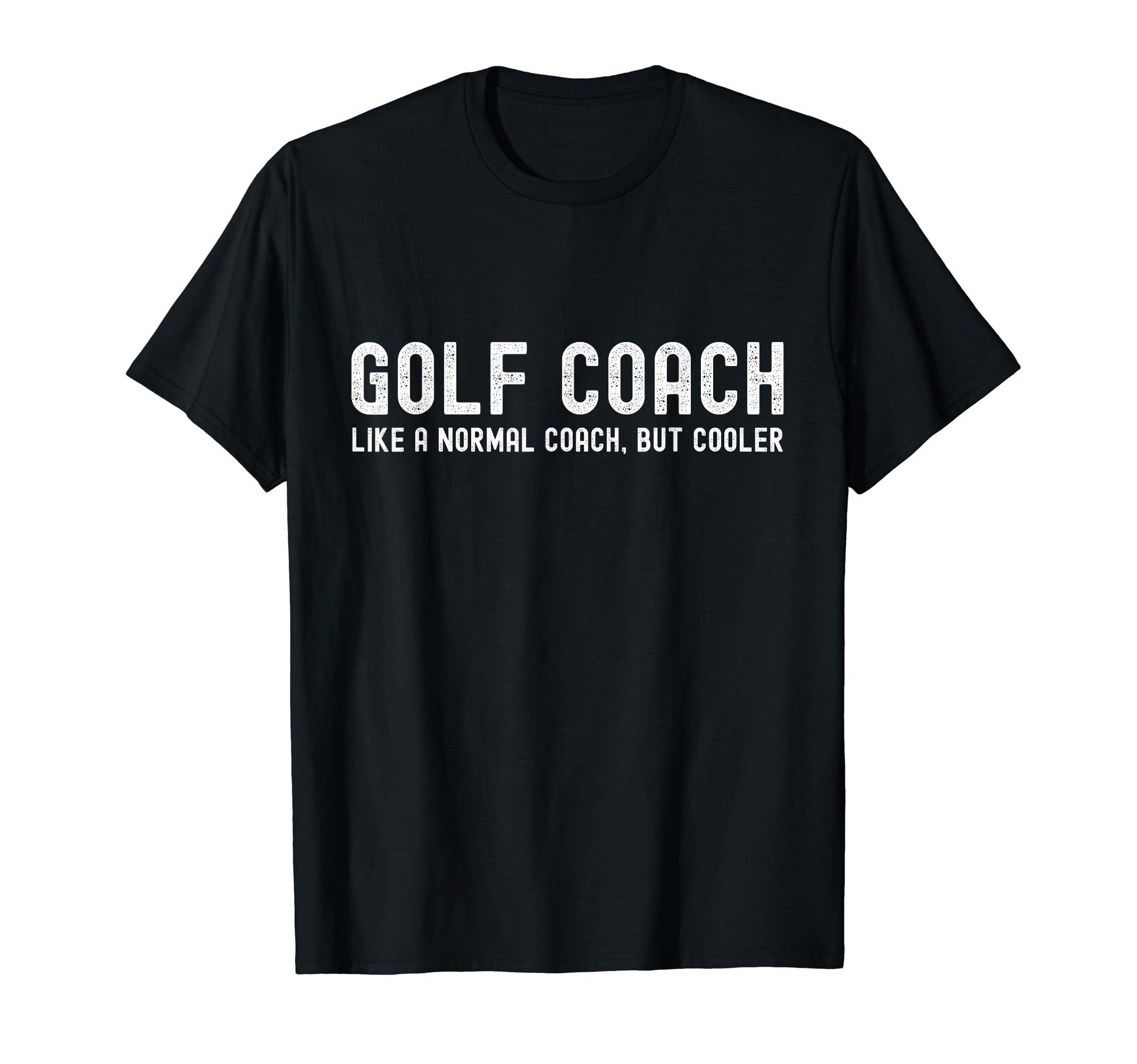 Golf Coach Definition Funny Golf Coach T-Shirt - Custom Art Print Unisex - T-Shirt, Sweatshirt, Hoodie