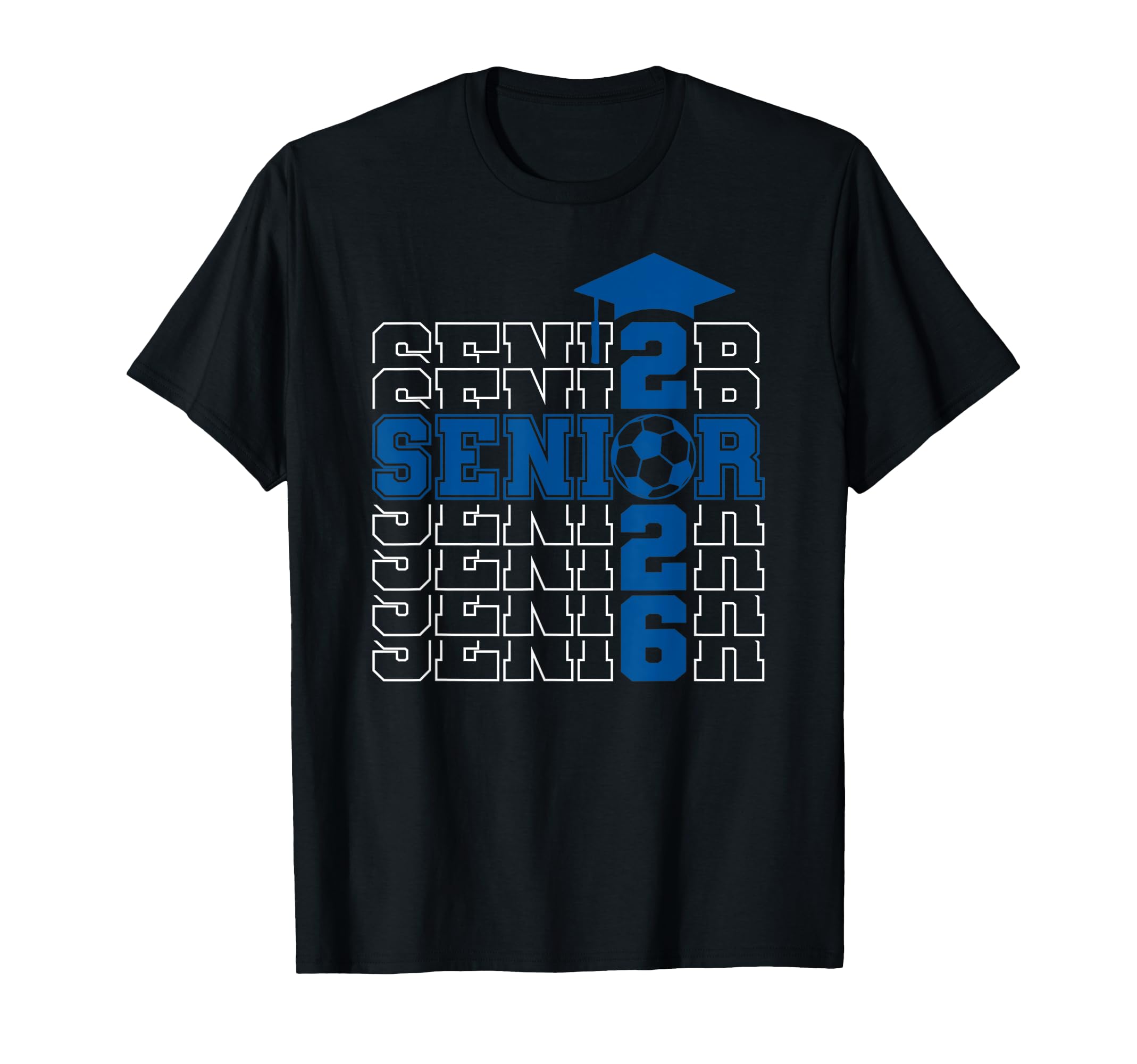 Senior Class 2026 Graduation 2026 Blue T-Shirt - Novelty Apparel Men Women - T-Shirt, Sweatshirt, Hoodie