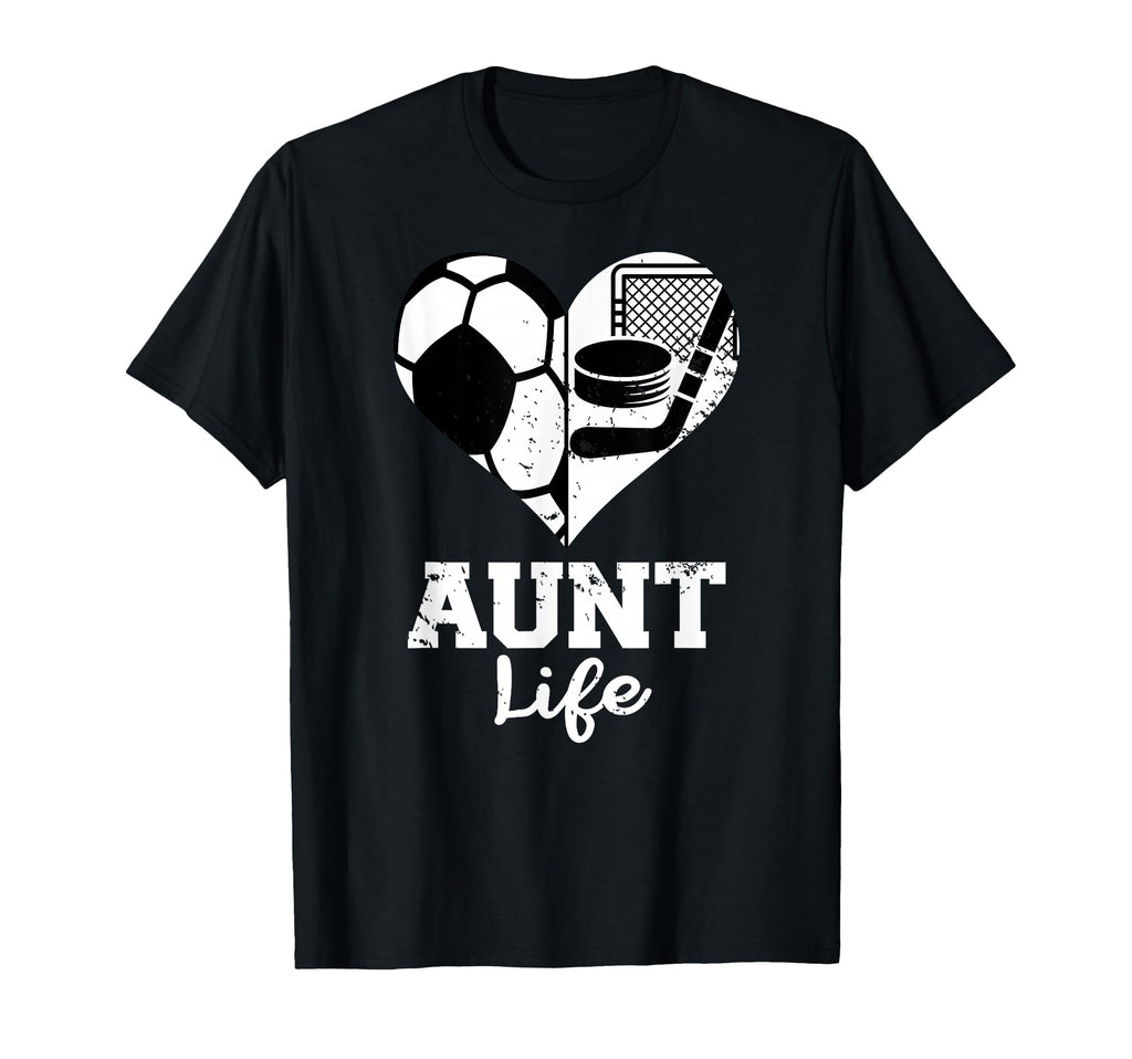 Aunt Life Soccer Hockey Heart Split T-Shirt - Custom Art Print Unisex - T-Shirt, Sweatshirt, Hoodie