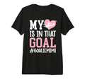 Proud Soccer Goalie Mimi Soccer T-Shirt - Casual Everyday Wear Men Women - T-Shirt, Sweatshirt, Hoodie