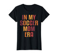 Funny Soccer Mom My Soccer Mom Era T-Shirt - Trendy Graphic for Adults - T-Shirt, Sweatshirt, Hoodie