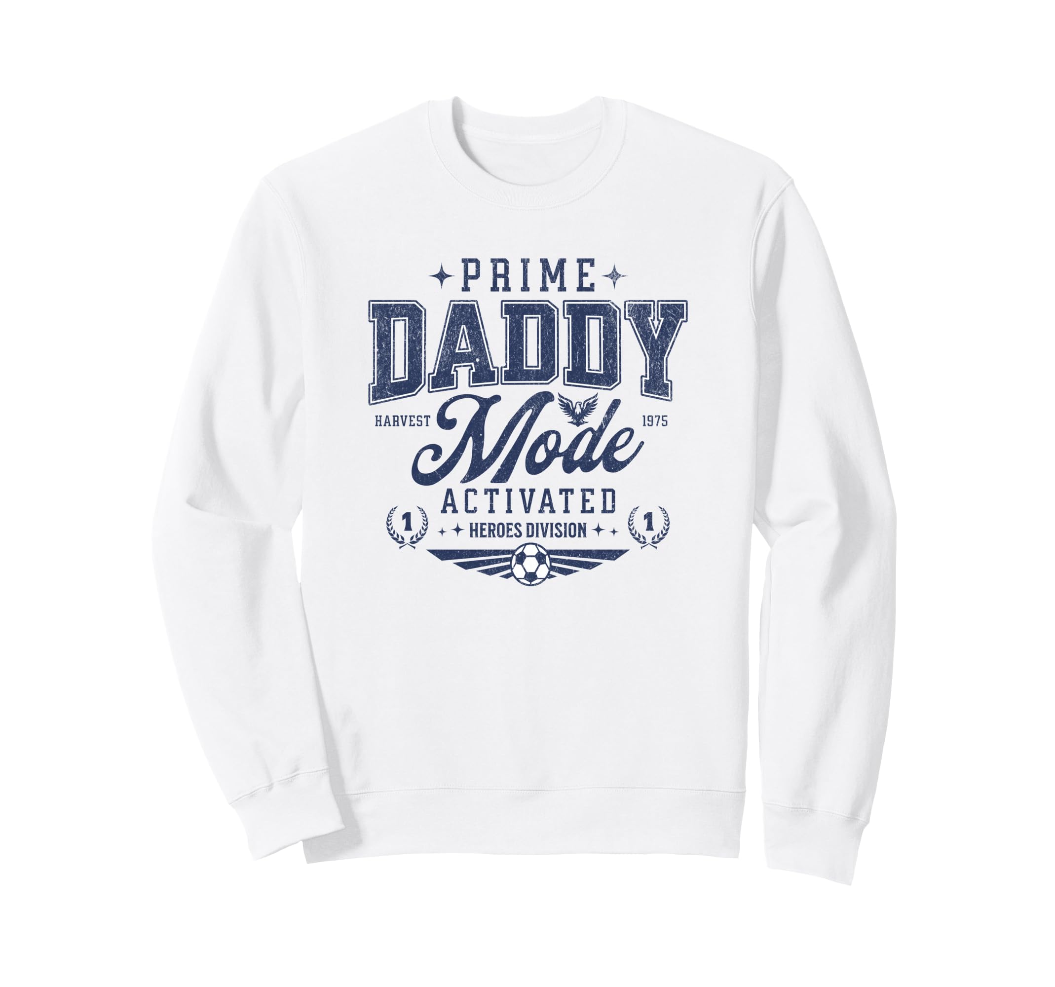 Great Dad Mode Activated Daddy Sweatshirt - Novelty Apparel for Adults - T-Shirt, Sweatshirt, Hoodie