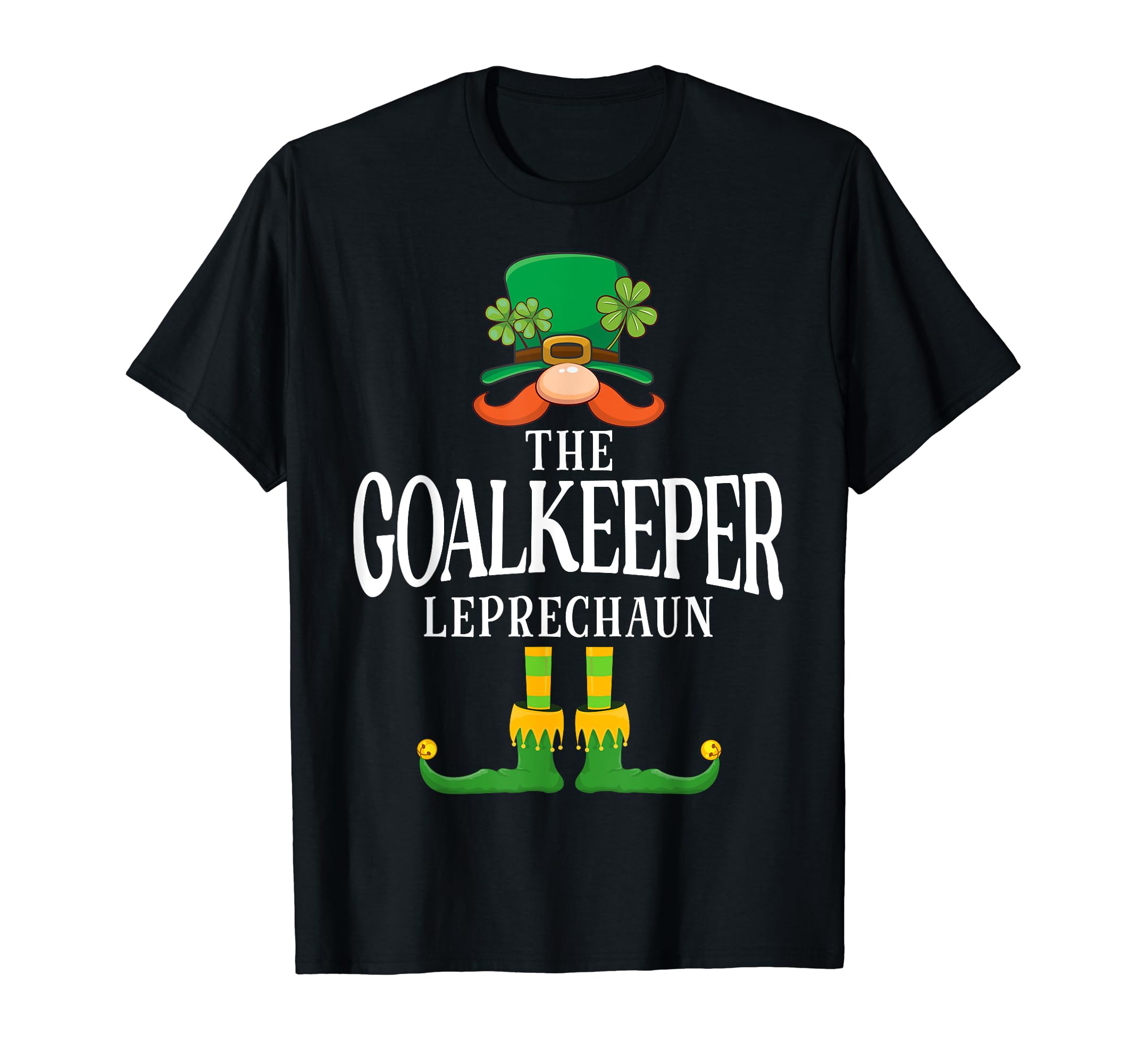 Goalkeeper Leprechaun St Patricks Day T-Shirt - Novelty Apparel Unisex - T-Shirt, Sweatshirt, Hoodie