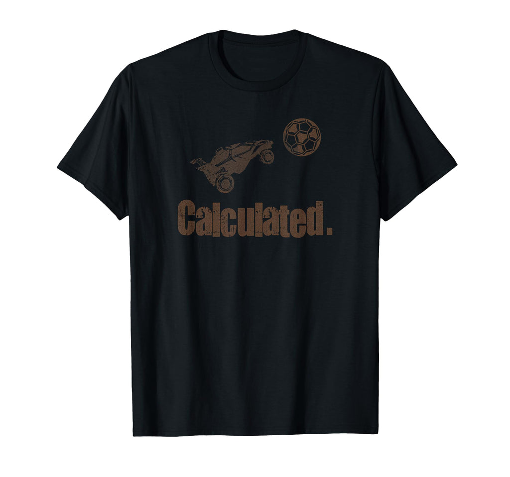 Calculated Rocket Soccer Rc Car T-Shirt - Novelty Apparel Men Women - T-Shirt, Sweatshirt, Hoodie