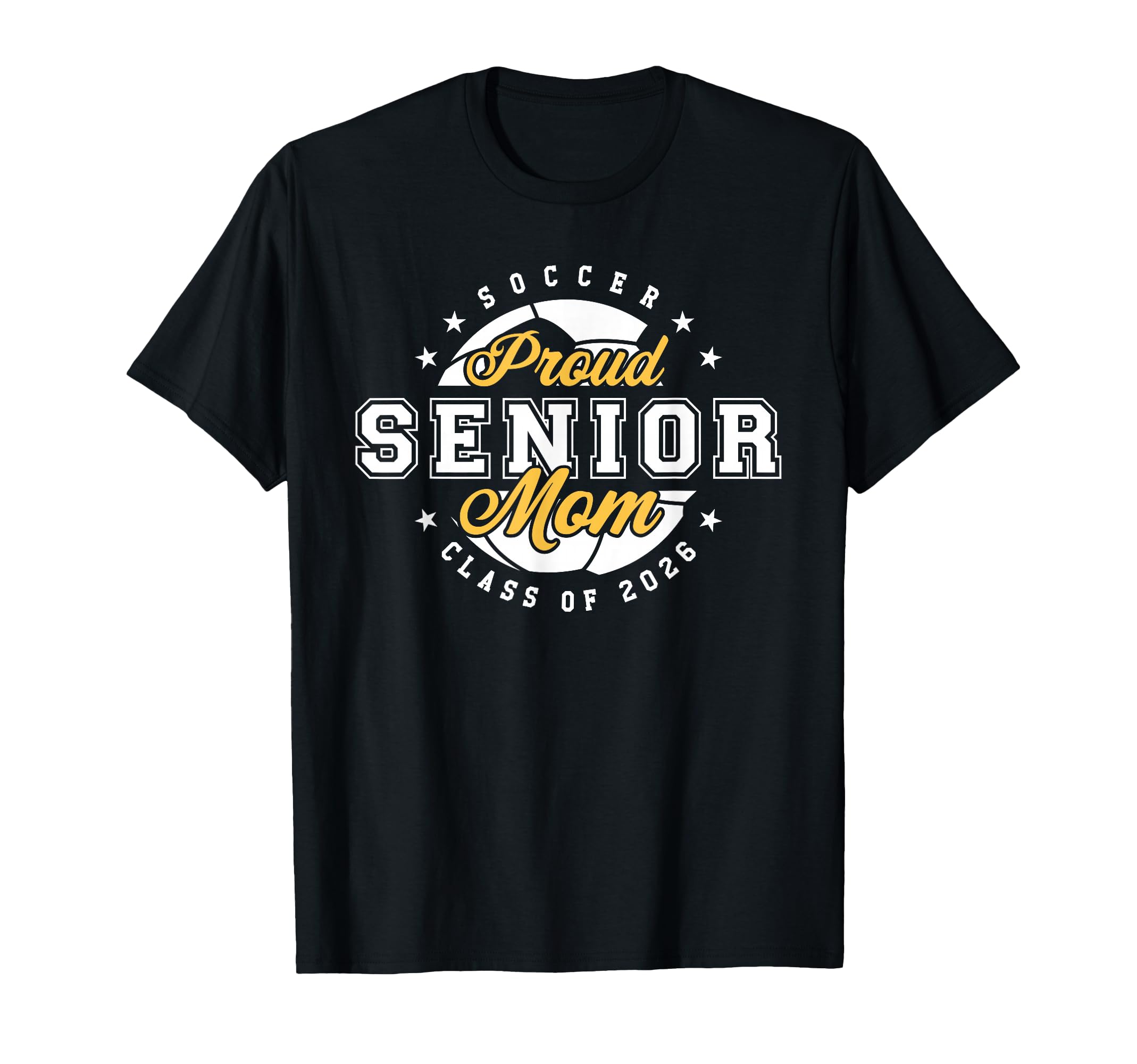 Proud Mom Soccer Player Senior Year T-Shirt - Graphic Print Men Women - T-Shirt, Sweatshirt, Hoodie