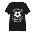 Just Who Loves Soccer Funny Sayings T-Shirt - Minimalist Print for Adults - T-Shirt, Sweatshirt, Hoodie
