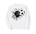 Soccer Ball Crashing Through Fabric Sweatshirt - Novelty Apparel Unisex - T-Shirt, Sweatshirt, Hoodie