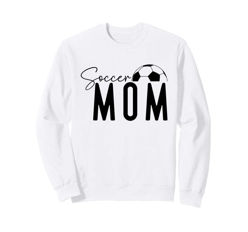 Soccer Mom Gifts Outfits Shop Sweatshirt - Fun Novelty Design Men Women - T-Shirt, Sweatshirt, Hoodie