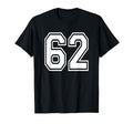 Number 62 Numbered Uniform T-Shirt - Casual Everyday Wear for Adults - T-Shirt, Sweatshirt, Hoodie