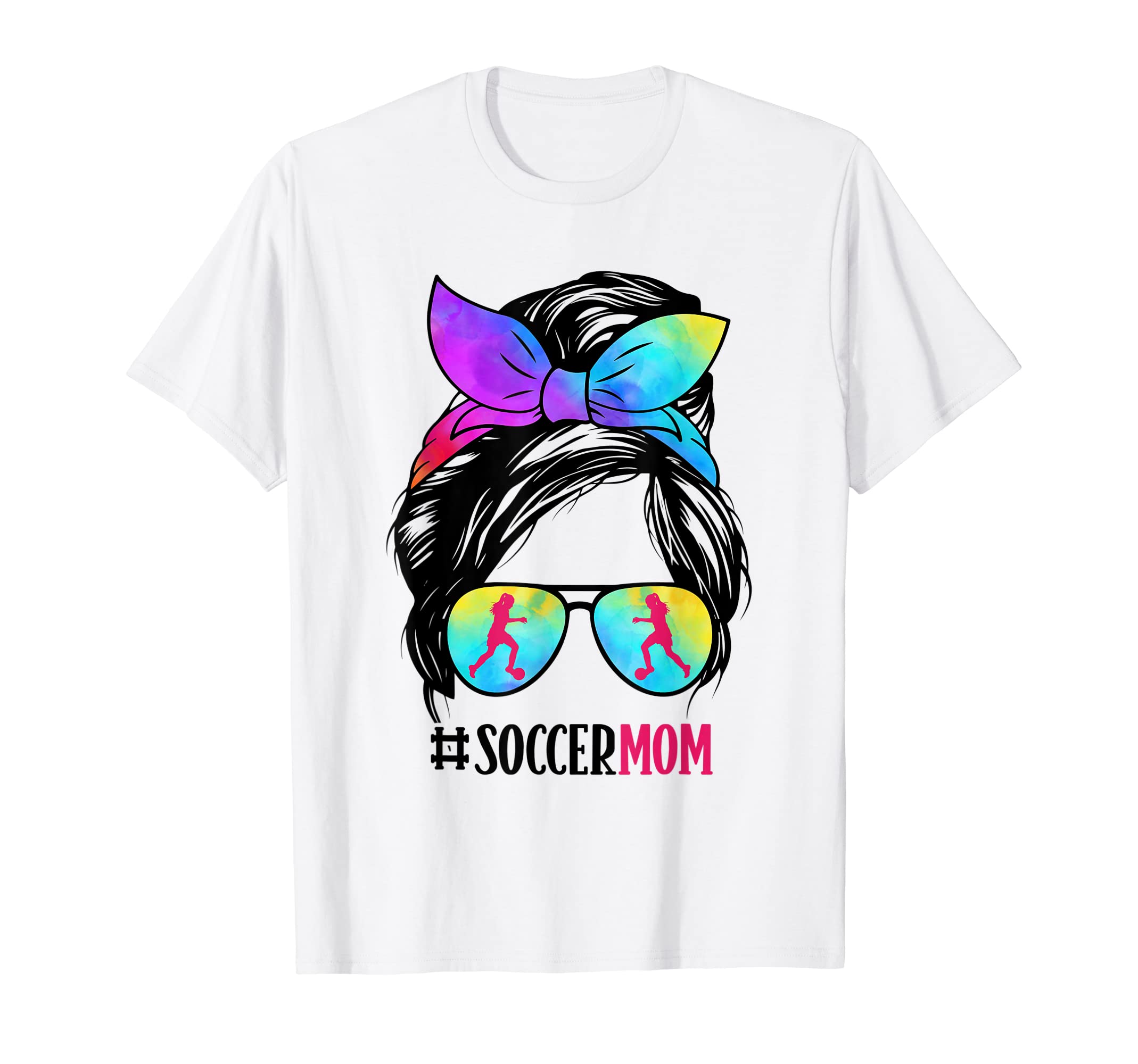 Soccer Mom Messy Bun Glasses Mom Life T-Shirt - Minimalist Print Men Women - T-Shirt, Sweatshirt, Hoodie