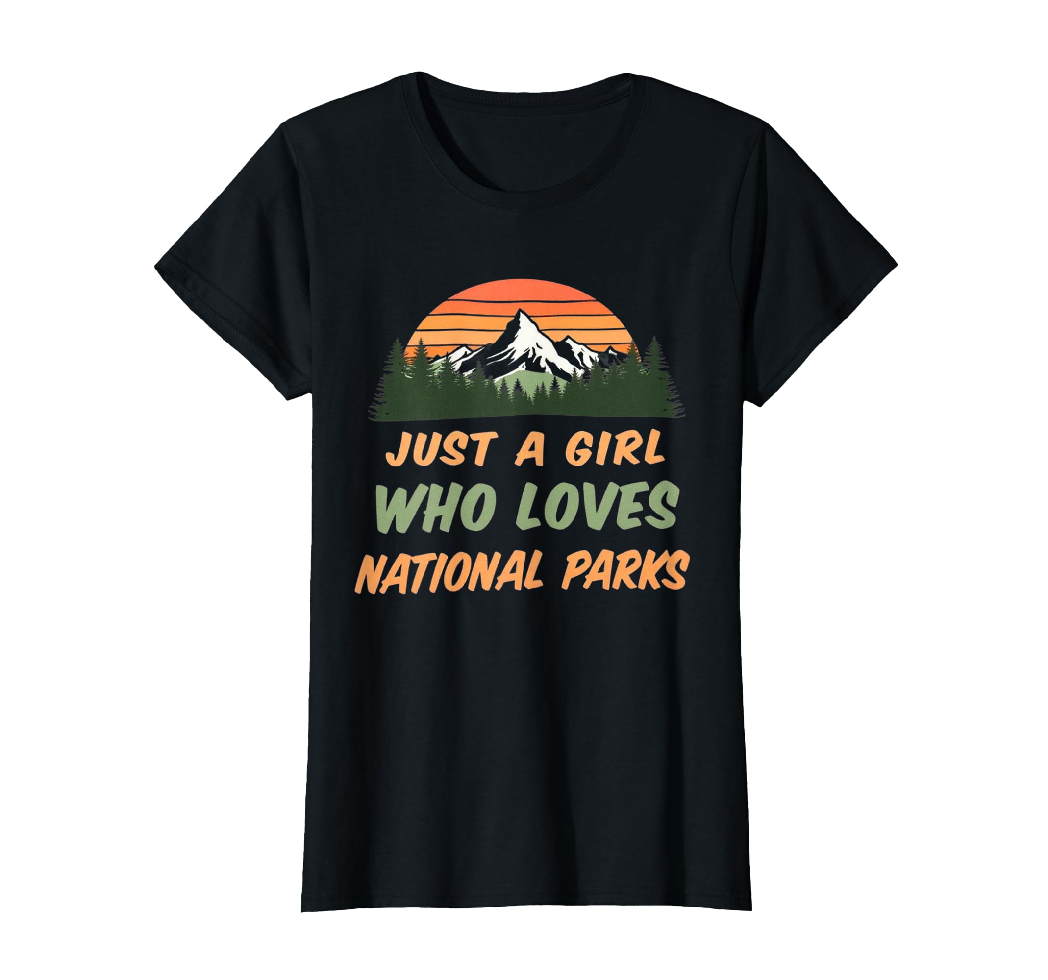 Just Who Loves National Parks Nature T-Shirt - Trendy Graphic Men Women - T-Shirt, Sweatshirt, Hoodie