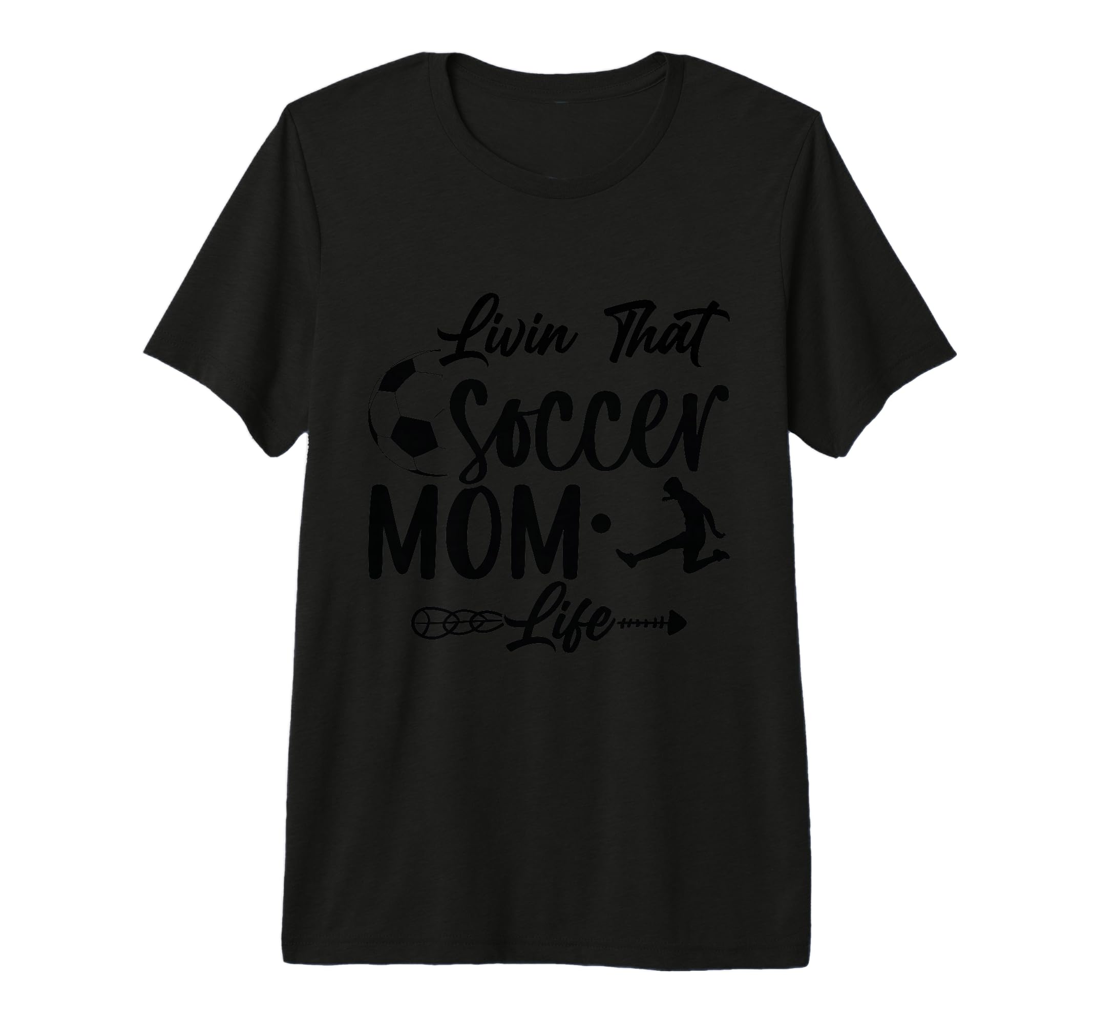 Living That Soccer Mom Life Funny T-Shirt - Novelty Apparel for Adults - T-Shirt, Sweatshirt, Hoodie