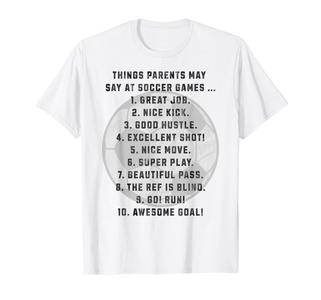 Funny Snarky Sarcastic Soccer Mom Dad T-Shirt - Custom Art Print Men Women - T-Shirt, Sweatshirt, Hoodie