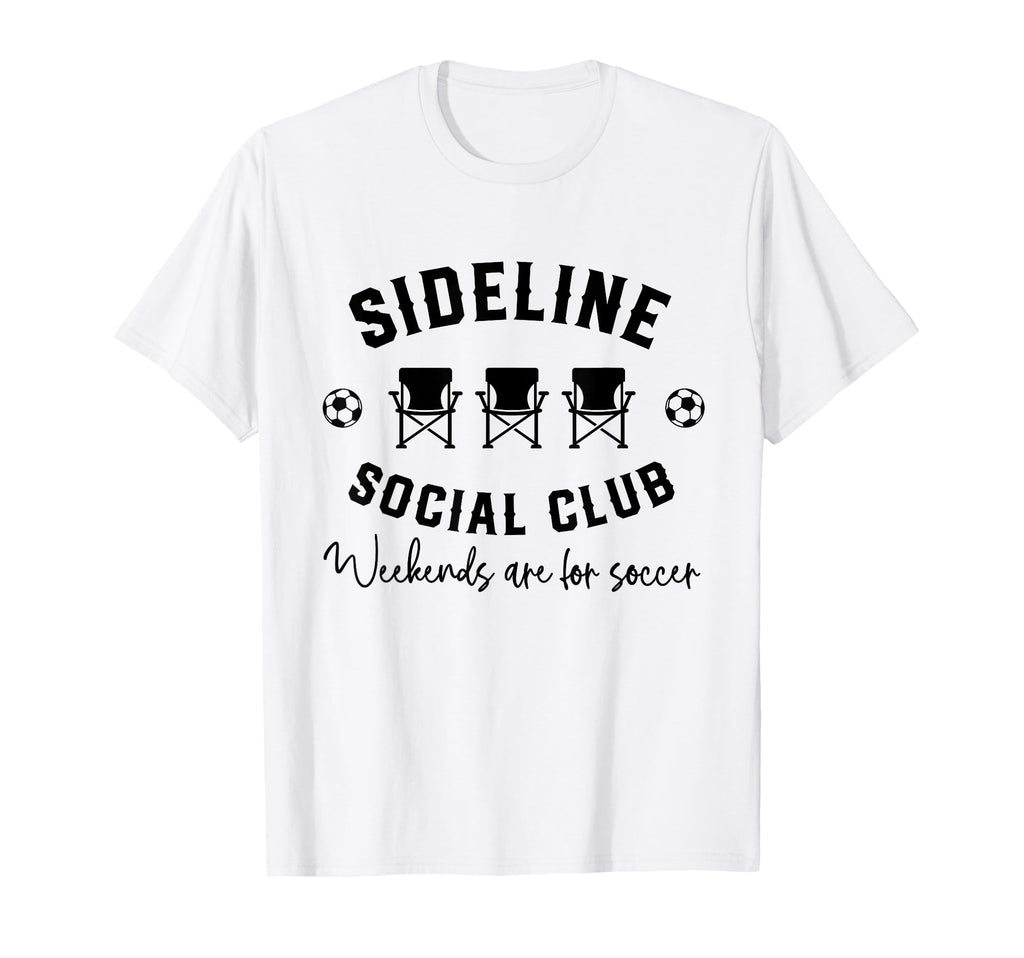 Sideline Social Club Weekends Are T-Shirt - Aesthetic Graphic for Adults - T-Shirt, Sweatshirt, Hoodie